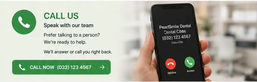 Call PearlSmile Dental Clinic